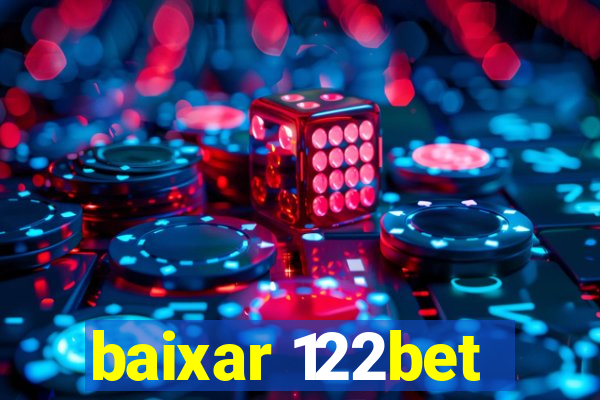 baixar 122bet